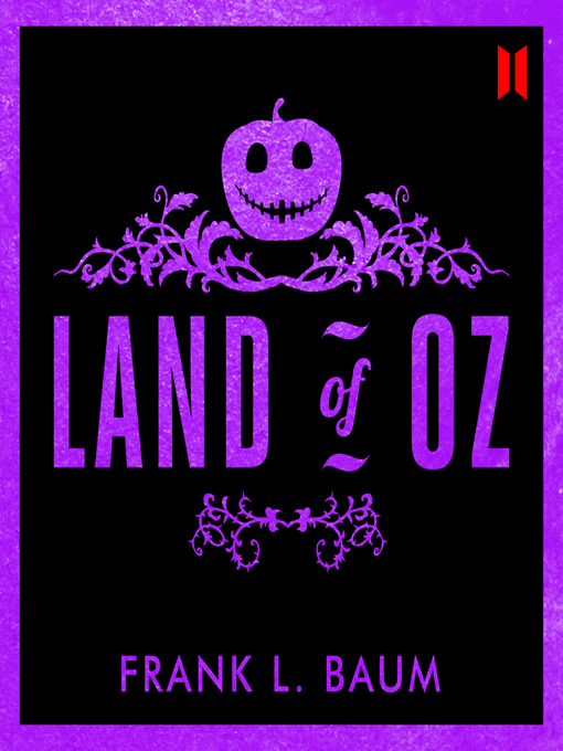 Title details for Land of Oz by Frank L. Baum - Available